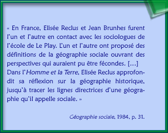 L'apport d'Elisée Reclus dans la construction de la géographie sociale - Citation - Géographie sociale - 1984